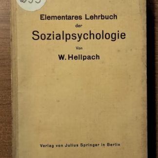 Elementares Lehrbuch der Sozialpsychologie.