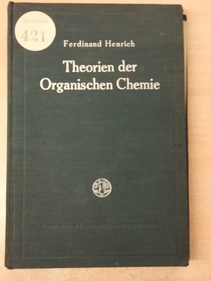 Theorien der Organischen Chemie.