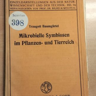 Mikrobielle Symbiosen im Pflanzen- und Tierreich.