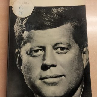 Der Weg zum Frieden : John F. Kennedy.