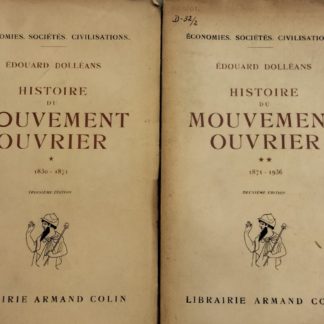 Histoire du Mouvement ouvrier.2 tomi.1830-1871/1871-1936.