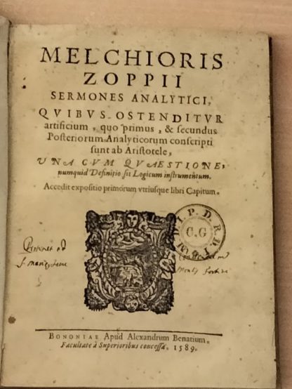 Sermones Analytici, quibus ostenditur artificium, quo primus, & secundus Posteriorum Analyticorum conscripti sunt ab Aristotele una cum quaestione, numquid Definitio sit Logicum instrumentum.