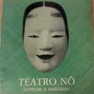 TEATRO NO. COSTUMI E MASCHERE.