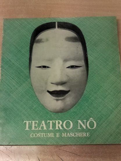 TEATRO NO. COSTUMI E MASCHERE.