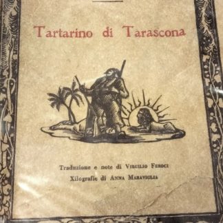Tartarino di Tarascona. Traduzione e note di Virgilio Feroci. Classici del ridere, n. 98.
