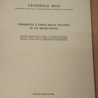 Possibilita'e limiti della politica di un micro-stato.