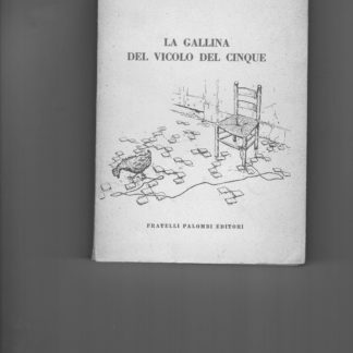 La gallina del vicolo del cinque.