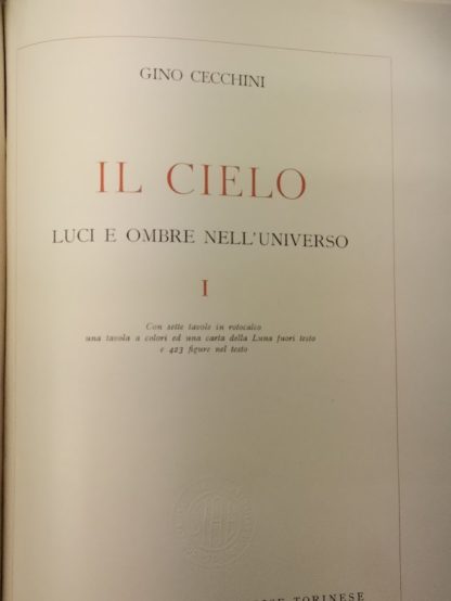 Il Cielo. Luci e ombre nell'Universo.