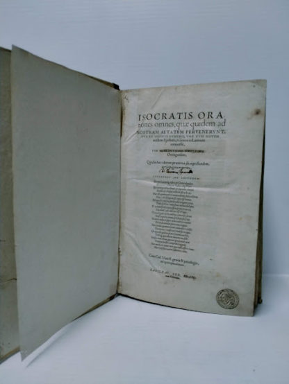 Isocratis orationes omnes, quae quidem ad nostram aetatem pervenerunt, una et viginti numero, una cum novem eiusdem epistolis è graeco in latinum conversae, per Hieronynum Uvolfium Oetingensem.