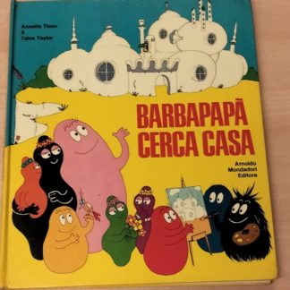 Barbapapa cerca casa .1° edizione.