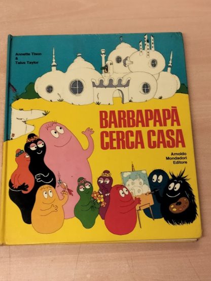 Barbapapa cerca casa .1° edizione.