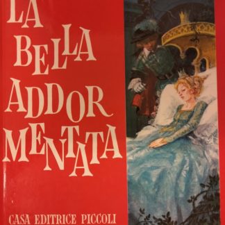 La Bella Addormentata.