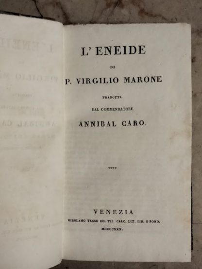 L'Eneide tradotta dal commendatore Annibal Caro.