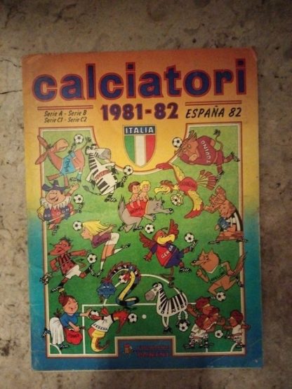 Calciatori 1981-82 serie A-B-C1-C2 Espana 82