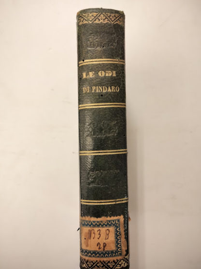 Odi di Pindaro. Traduzione di Giuseppe Borgh, riveduta e corretta dal traduttore.