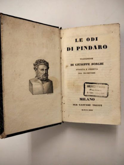 Odi di Pindaro. Traduzione di Giuseppe Borgh, riveduta e corretta dal traduttore.