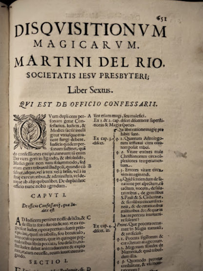 Disquisitionum Magicarum. Libri sex, quibus continetur accurata curiosarum, & vanarum superstitionum confutatio; Apprime utilis, & pernecessaria theologis , iurisconsultis, medicis, philosophis ac praesertim verbi Dei concionatoribus e utriusq; Fori iudicibus, quibus in primis aurea praecepta traduntur.