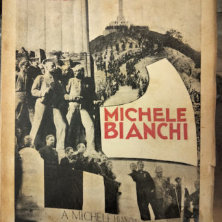La vita di Michele Bianchi.