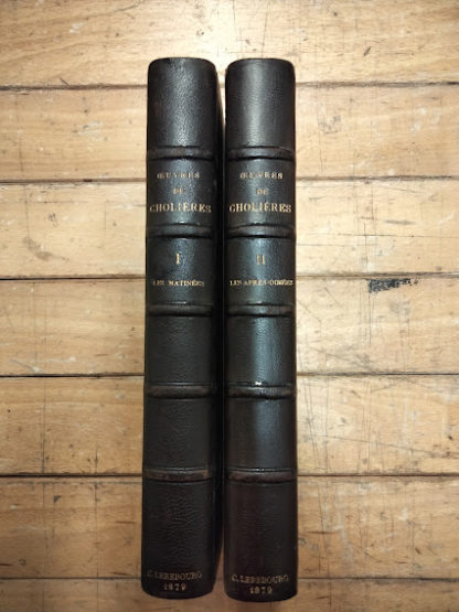 Oeuvres du Seigneur De Cholieres. Edition preparee par Ed. Tricotel. Notes, index et glossaire par D. Jouaust. Preface ar Paul Lacroix.