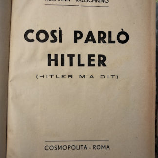 COSI PARLÒ HITLER (HITLER M'A DIT)