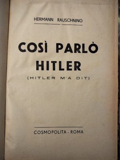 COSI PARLÒ HITLER (HITLER M'A DIT)