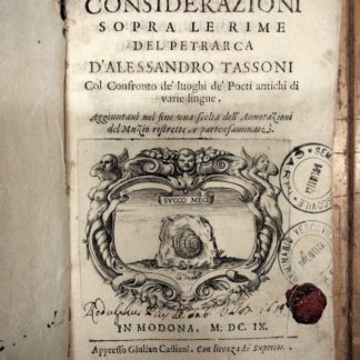 Considerazioni sopra le rime del Petrarca. Col confronto de' luoghi de' poeti antichi di varie lingue. Aggiuntavi nel fine una scelta dell'annotazioni del Muzio ristrette, e parte esaminate.