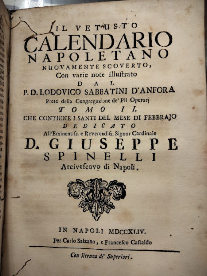 Il vetusto Calendario Napoletano nuovamente scoverto, con varie note.