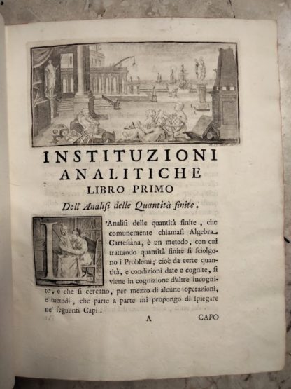 Instituzioni Analitiche ad uso della gioventu' italiana ,accademia delle scienze di Bologna, tomo I° e II°.