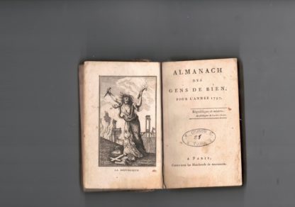 Almanach des gens de bien pour l'anne 1797 Unito:Memoires d'un detenu pour servir l'histoire de la tyranie de ROBESPIERRE. Paris 1795 ,chez la citoyenne brigitte matre,pp.119.