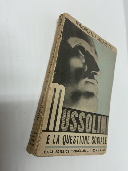 Mussolini e la questione sociale.