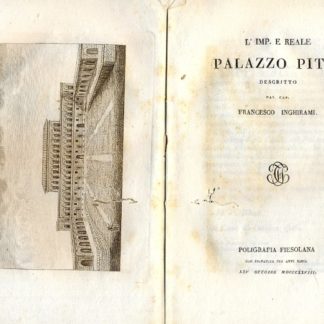 Descrizione dell'Imp. e Reale Palazzo Pitti.