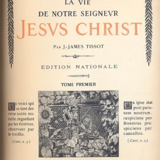 La Vie de Notre Seigneur Jesus Christ.