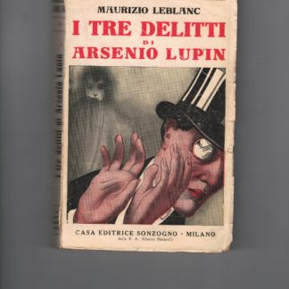 I Tre delitti di Arsenio Lupin.
