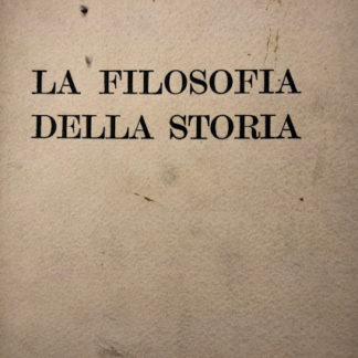 La filosofia della storia.