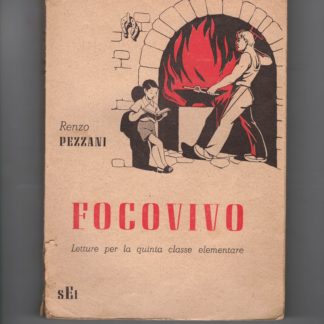 Focovivo.Letture per la quinta classe elementare.