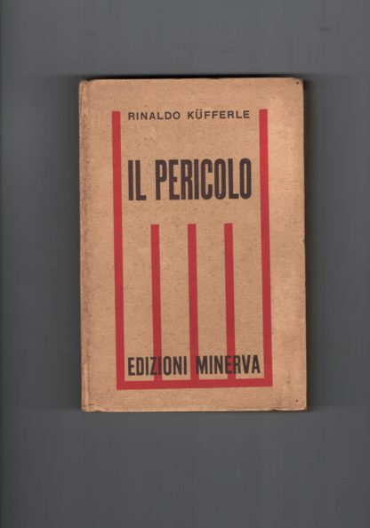 Il pericolo appunti di un romanzo.