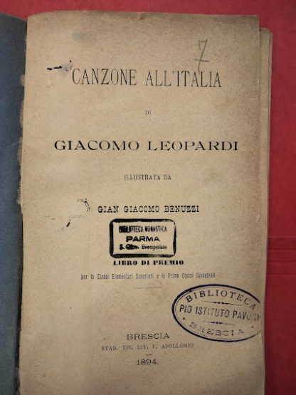 Canzone all'Italia. Illustrata da Gian Giacomo Benuzzi. Libro di premio per le classi .Unito Storia delle guerre greco persiane.