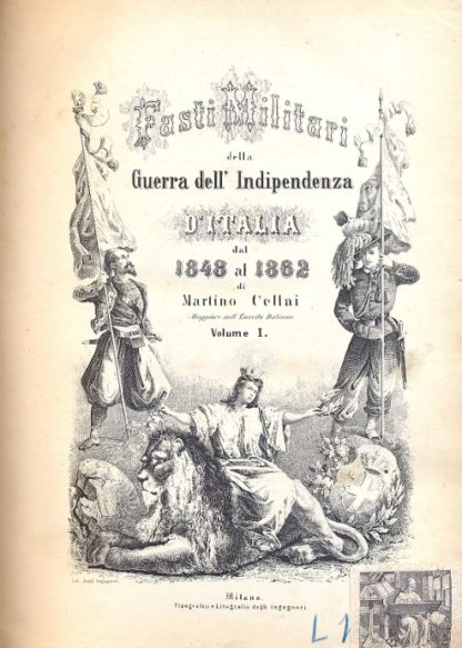 Fasti Militari della Guerra dell'Indipendenza d'Italia dal 1848 al 1862.