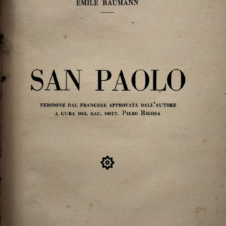San Paolo. Versione dal francese approvata dall'autore a cura del sac. dott. Piero Rigosa.