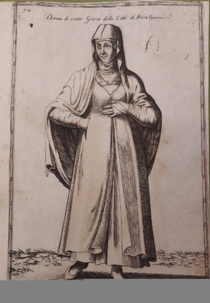 Gentildonna e Donna di conto Greca della città di Pera franca.
