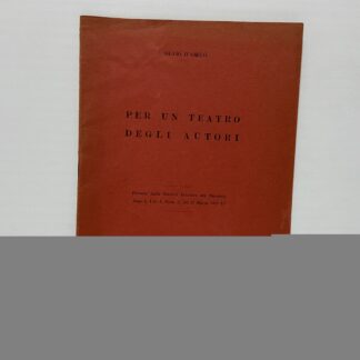 Per un teatro degli autori Estratto dalla Rivista Italiana del Dramma Marzo 1937