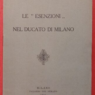 Le Esenzioni nel Ducato di Milano.