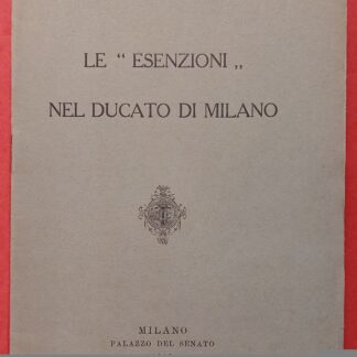 Le Esenzioni nel Ducato di Milano.
