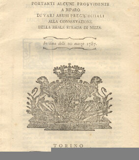 Regie Patenti riguardo alcune provvidenze a riparo di vari abusi pregiudiziali alla conservazione della reale strada di Nizza. 20 marzo 1787.
