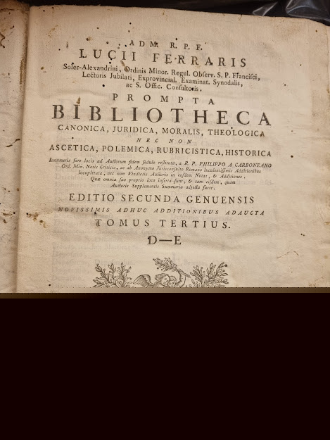 Prompta Bibliotheca Canonica, Juridica, Moralis, Theologica nec non Ascetica, Polemica, Rubricistica, Historica. Editio secunda genuensis.